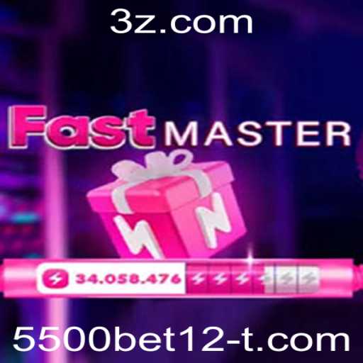 FastMaster: Descubra o Novo Fenômeno dos Jogos com 5500bet12